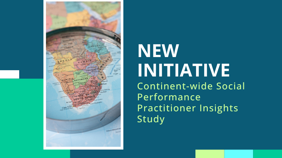 Continent-wide Social Performance Practitioner Insights Study