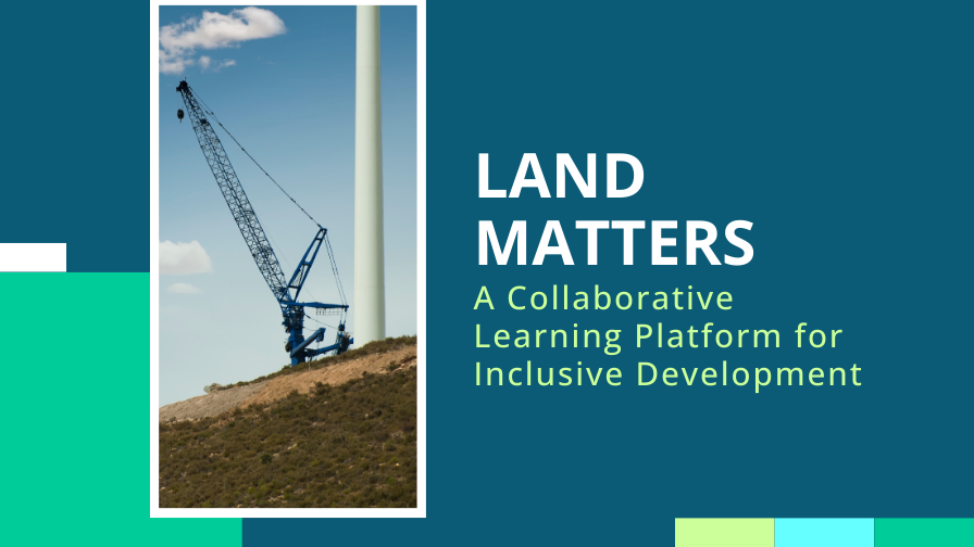 Reflecting on Land Matters: A Collaborative Learning Platform for Inclusive Development