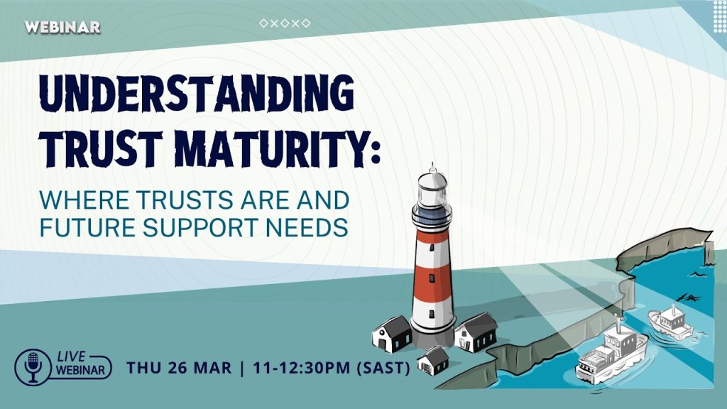 Understanding Trust Maturity: Where trusts are and future support needs ...